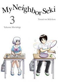 My Neighbor Seki: Volume 3 (Manga)