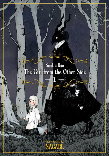 The Girl from the Other Side: Siuil, a Run Volume 1 (Manga)